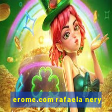 erome.com rafaela nery